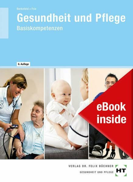 eBook inside: Buch und eBook Gesundheit und Pflege: Basiskompetenzen