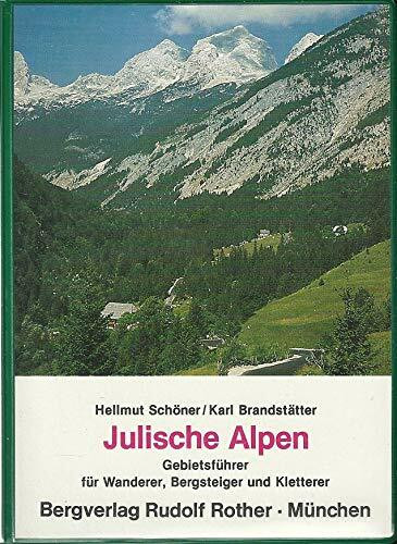 Julische Alpen: Gebietsführer