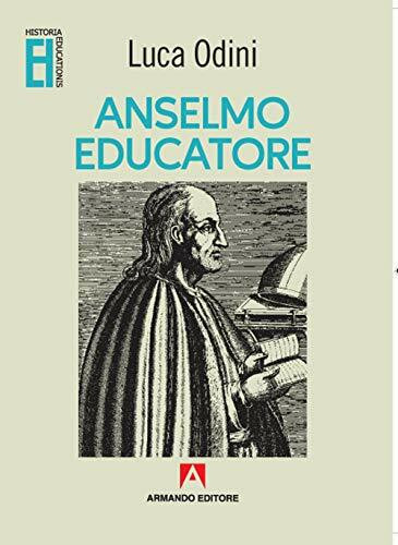 Anselmo educatore (Historia Educationis)