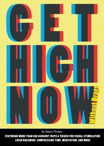 Get High Now Without Drugs