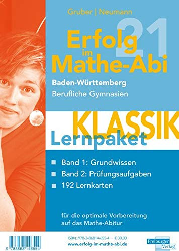 Erfolg im Mathe-Abi 2021 Lernpaket 'Klassik' Baden-Württemberg Berufliche Gymnasien