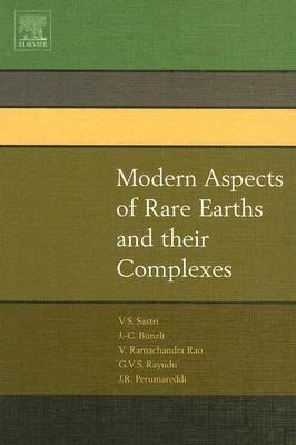 Modern Aspects of Rare Earths and Their Complexes