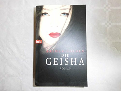 Die Geisha: Roman: Roman. Das Buch zum Film