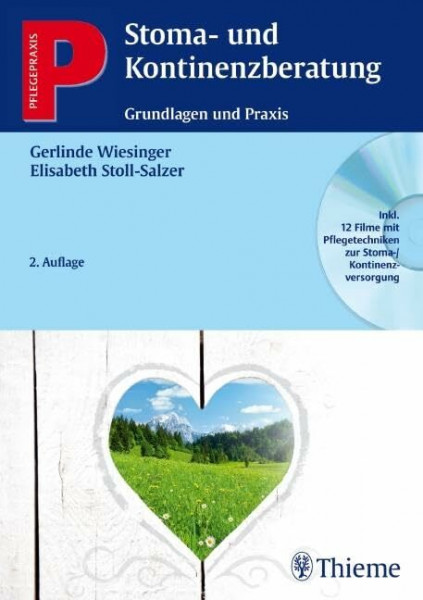 Stoma- und Kontinenzberatung: Grundlagen und Praxis (Pflegepraxis)