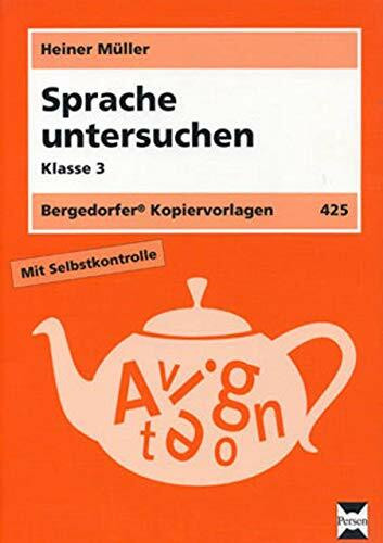 Sprache untersuchen - Klasse 3: Mit Selbstkontrolle