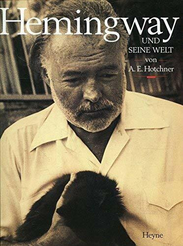 Hemingway und seine Welt