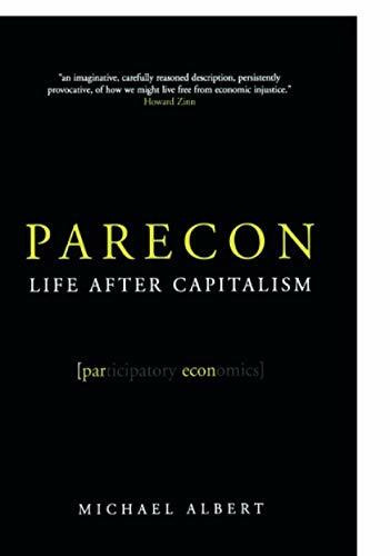 PARECON: LIFE AFTER CAPITALISM