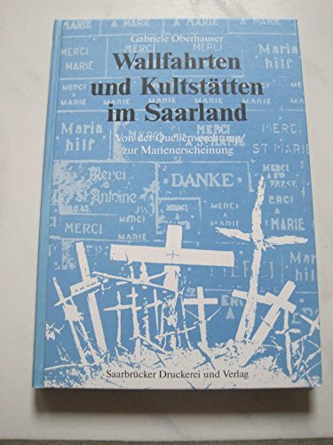 Wallfahrten und Kultstätten im Saarland