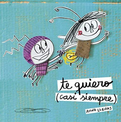 Te quiero (casi siempre) (Libros para regalar)