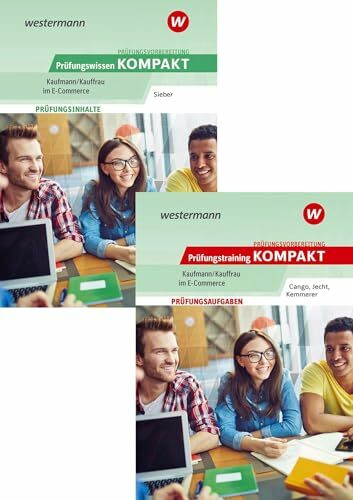 Prüfungsvorbereitung Prüfungswissen und Prüfungstraining KOMPAKT - Kaufmann/Kauffrau im E-Commerce: Paket
