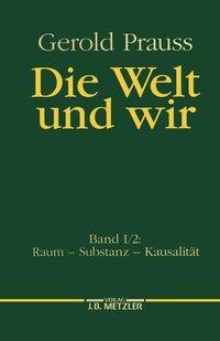 Raum. Substanz. Kausalität