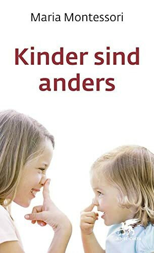 Kinder sind anders (Kinder fordern uns heraus, Bd.)