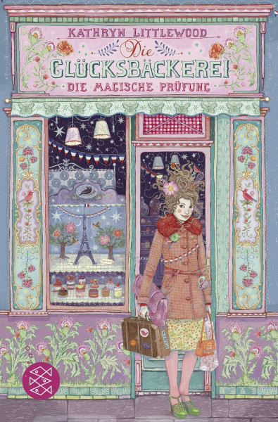 Die Glücksbäckerei – Die magische Prüfung: Band 2