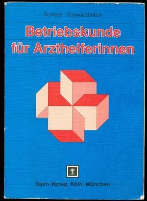 Betriebskunde für Arzthelferinnen