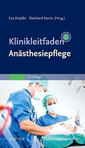 Klinikleitfaden Anästhesiepflege