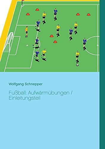 Fußball: Aufwärmübungen / Einleitungsteil