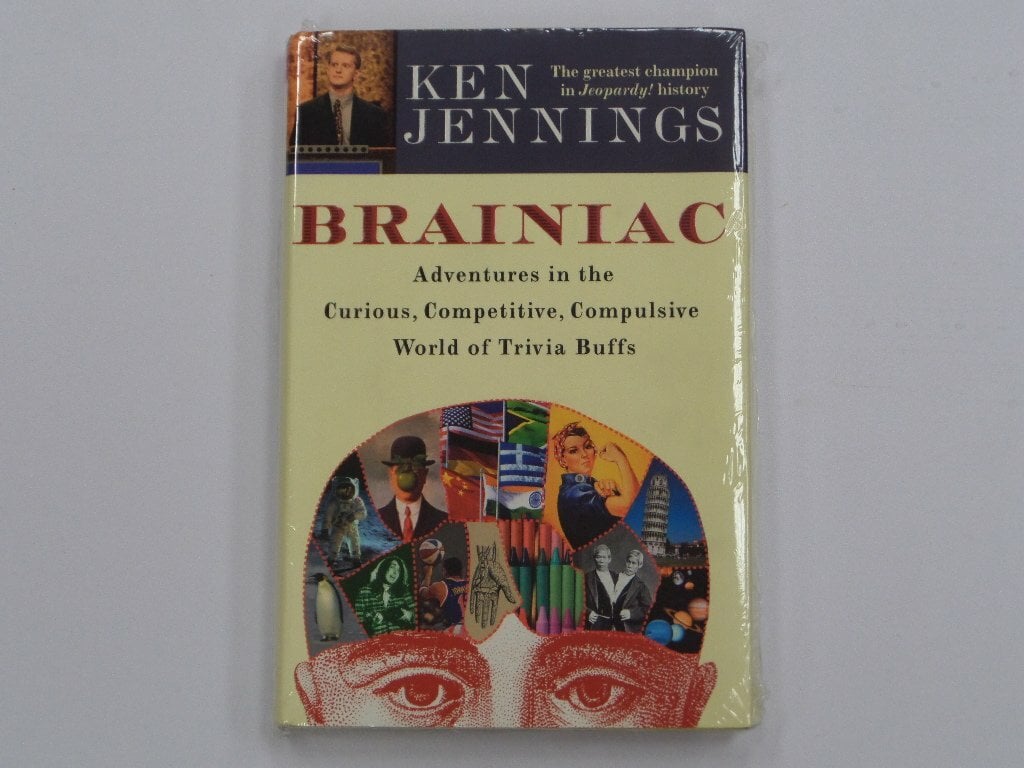 Brainiac: Adventures in the Curious, Competitive, Compulsive World of Trivia Buffs Brainiac: Adventures in the Curious, Competitive, Compulsive World of Trivia Buffs