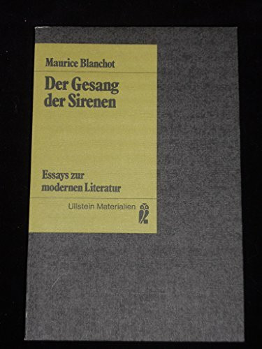 Der Gesang der Sirenen. Essays zur modernen Literatur.