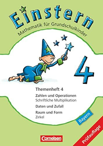 Einstern - Mathematik - Bayern 2014 - Band 4: Themenheft 4 (Einstern, Bayern 2014, Band 4)