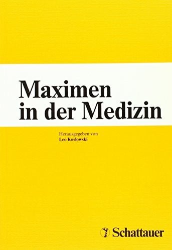 Maximen in der Medizin