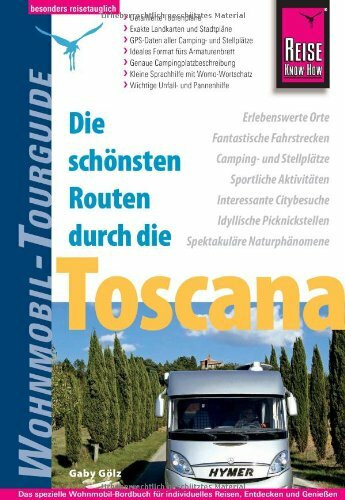 Brunner Campingartikel Tourguide Toscana, 066/066: Die schönsten Routen (Wohnmobil-Tourguide)