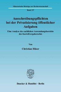 Ausschreibungspflichten bei der Privatisierung öffentlicher Aufgaben