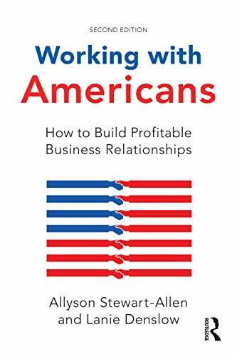 Working with Americans: How to Build Profitable Business Relationships