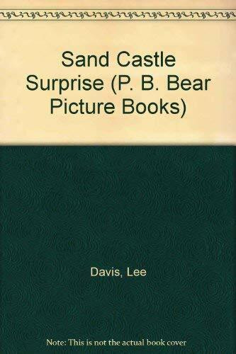 Sand Castle Surprise (P. B. Bear Picture Books)