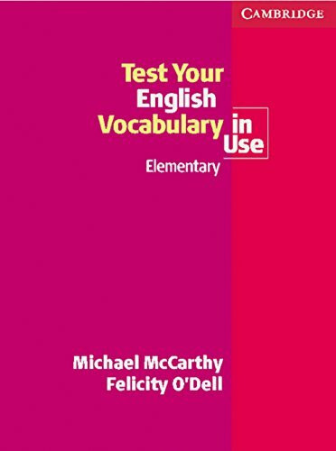 Test your English Vocabulary in Use - Elementary: Edition with answers