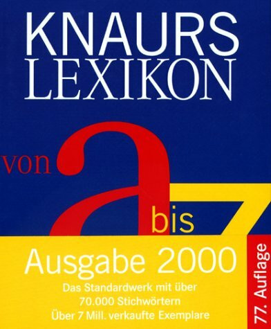 Knaurs Lexikon von A - Z (Knaur-HC)