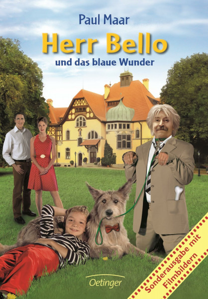 Herr Bello 1. Herr Bello und das blaue Wunder. Sonderausgabe mit Filmbildern