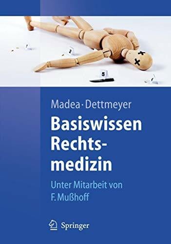 Basiswissen Rechtsmedizin (Springer-Lehrbuch)