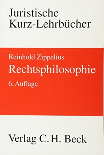 Rechtsphilosophie: Ein Studienbuch (Kurzlehrbücher für das Juristische Studium)