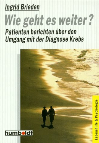 Wie geht es weiter? Patienten berichten über den Umgang mit der Diagnose Krebs