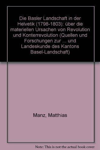 Die Basler Landschaft der Helvetik
