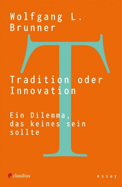 Tradition oder Innovation: Ein Dilemma, das keines sein sollte