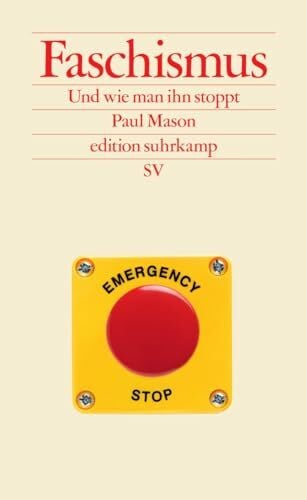 Faschismus: Und wie man ihn stoppt (edition suhrkamp)