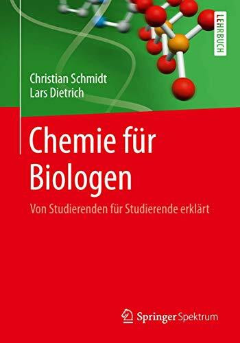 Chemie für Biologen: Von Studierenden für Studierende erklärt