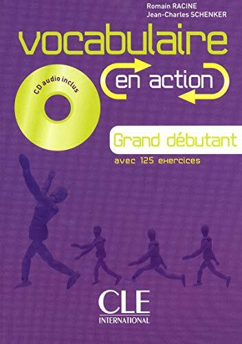 Vocabulaire en action: Niveau grand debutant & CD audio & corriges A1