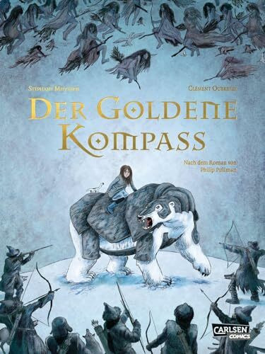 Der goldene Kompass: Die Graphic Novel zu His Dark Materials 1 | Comic-Adaption des preisgekrönten Dark-Fantasy-Abenteuers für Jungen und Mädchen ab 10 Jahren
