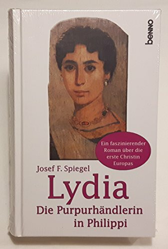 Lydia: Die Purpurhändlerin von Philippi