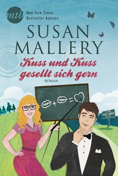 Kuss und Kuss gesellt sich gern: Roman. Deutsche Erstausgabe (Fool’s Gold)