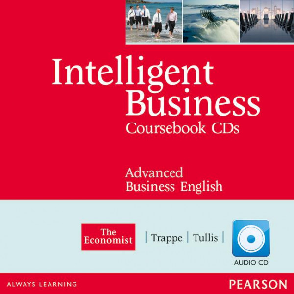Intelligent Business Advanced Course Book 2 Audio CDs