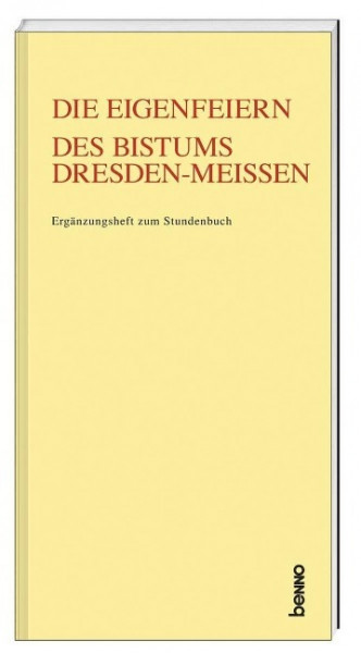 Die Eigenfeiern des Bistums Dresden-Meißen