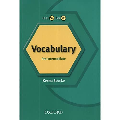 Vocabulary, Pre-Intermediate (Test It, Fix It)