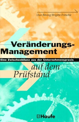 Veränderungsmanagement auf dem Prüfstand
