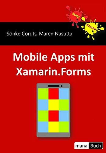 Mobile Apps mit Xamarin.Forms