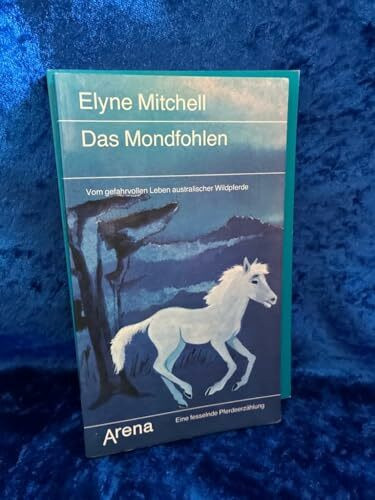 Das Mondfohlen (Arena Taschenbücher)