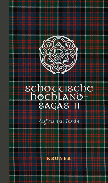 Schottische Hochland-Sagas II: Auf zu den Inseln (Sagas aus der Vorzeit: Von Wikingern, Berserkern, Untoten und Trollen)