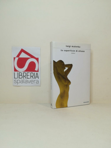 La superficie di Eliane: Romanzo (Scrittori italiani e stranieri, Band 19)